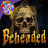 Slot Gacor Beheaded